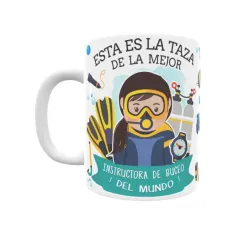 Taza personalizada con tu dedicatoria para LA mejor INSTRUCTORA DE BUCEO