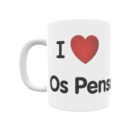 Taza - I ❤ Os Pensos Regalo original y funcional. Taza personalizada de tu localidad.