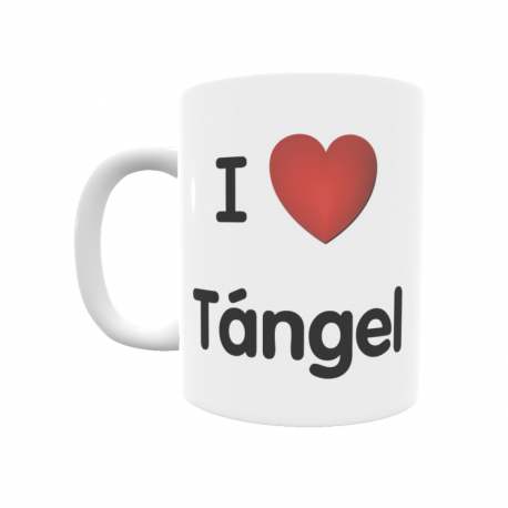 Taza - I ❤ Tángel