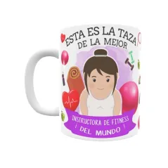 Taza personalizada con tu dedicatoria para LA mejor INSTRUCTORA DE FITNESS