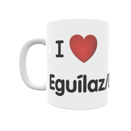 Taza - I ❤ Eguílaz/Egilatz