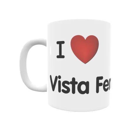 Taza - I ❤ Vista Fermosa Regalo original y funcional. Taza personalizada de tu localidad.