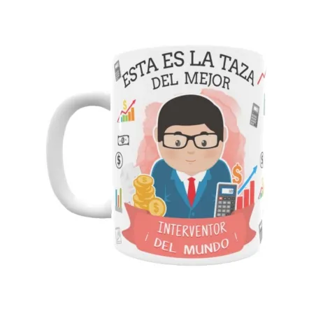 Taza personalizada con tu dedicatoria para EL mejor INTERVENTOR