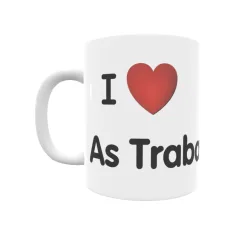 Taza - I ❤ As Trabancas Regalo original y funcional. Taza personalizada de tu localidad.