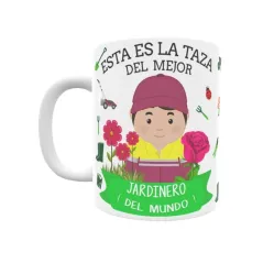 Taza personalizada con tu dedicatoria para EL mejor JARDINERO