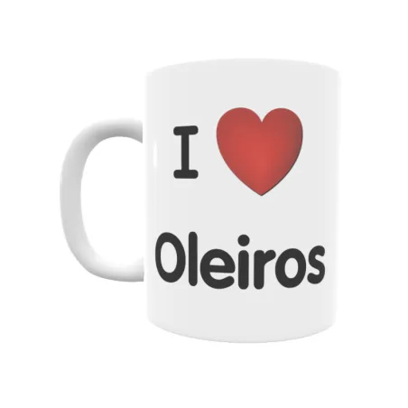 Taza - I ❤ Oleiros Regalo original y funcional. Taza personalizada de tu localidad.