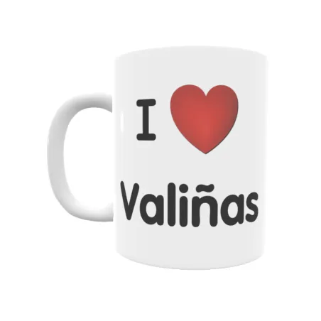 Taza - I ❤ Valiñas Regalo original y funcional. Taza personalizada de tu localidad.