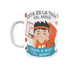 Taza personalizada con tu dedicatoria para EL mejor JUGADOR DE BASKET