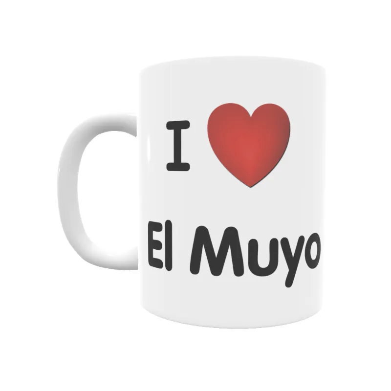 Taza - I ❤ El Muyo