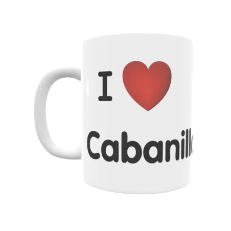 Taza - I ❤ Cabanillas Regalo original y funcional. Taza personalizada de tu localidad.