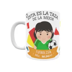 Taza personalizada con tu dedicatoria para LA mejor JUGADORA DE FÚTBOL