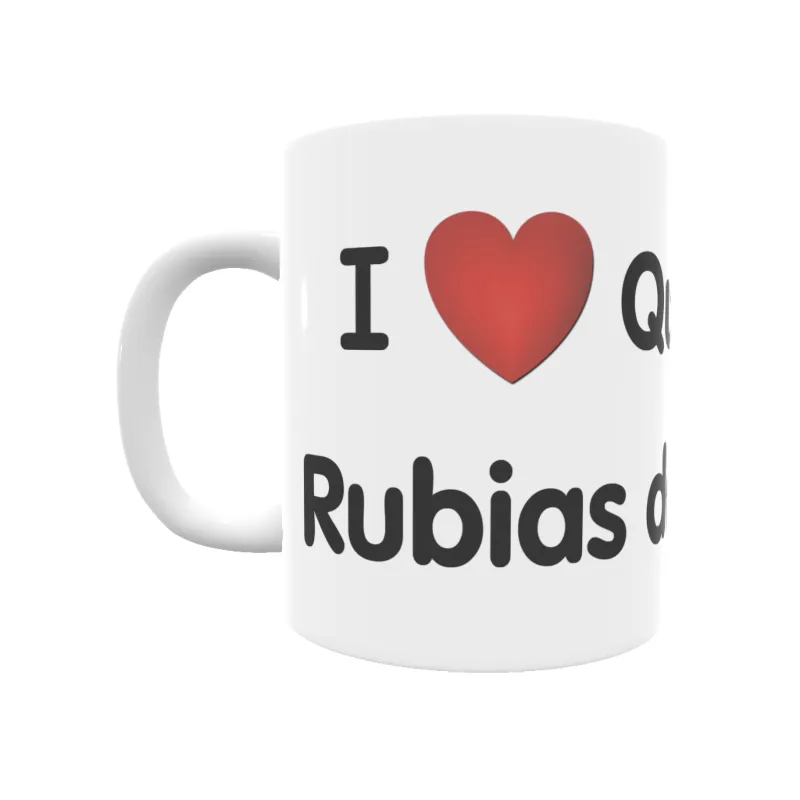 Taza - I ❤ Quintanas Rubias de Abajo