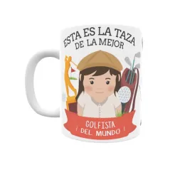 Taza personalizada con tu dedicatoria para LA mejor JUGADORA DE GOLF