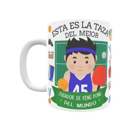 Taza personalizada con tu dedicatoria para EL mejor JUGADOR DE PING PONG