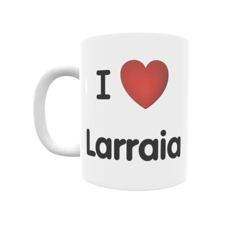 Taza - I ❤ Larraia Regalo original y funcional. Taza personalizada de tu localidad.