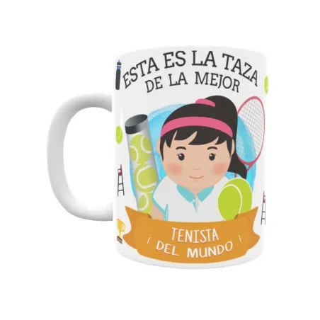 Taza personalizada con tu dedicatoria para LA mejor JUGADORA DE TENIS