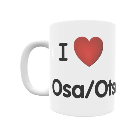 Taza - I ❤ Osa/Otsa Regalo original y funcional. Taza personalizada de tu localidad.