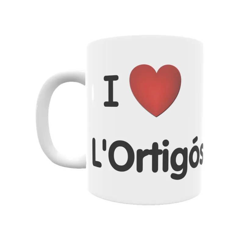 Taza - I ❤ L'Ortigós