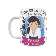 Taza personalizada con tu dedicatoria para LA mejor KARATEKA