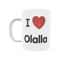 Taza - I ❤ Olalla Regalo original y funcional. Taza personalizada de tu localidad.