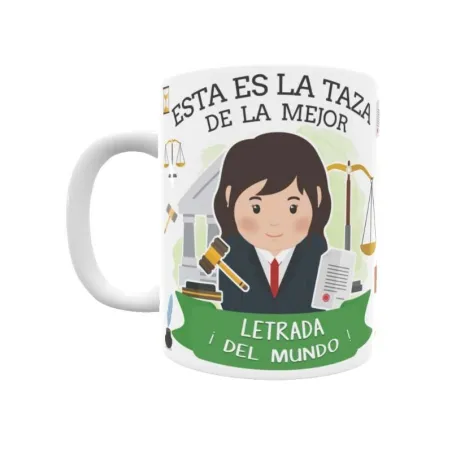 Taza personalizada con tu dedicatoria para LA mejor LETRADA