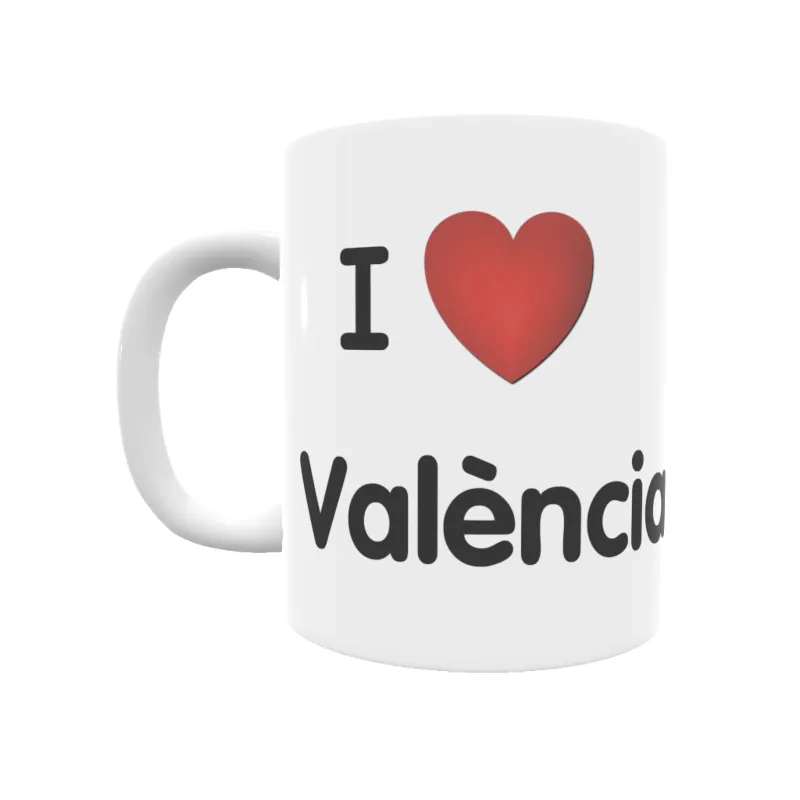 Taza - I ❤ València