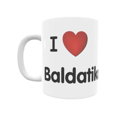 Taza - I ❤ Baldatika Regalo original y funcional. Taza personalizada de tu localidad.