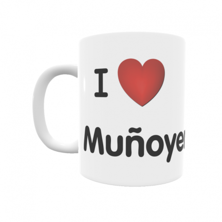 Taza - I ❤ Muñoyerro