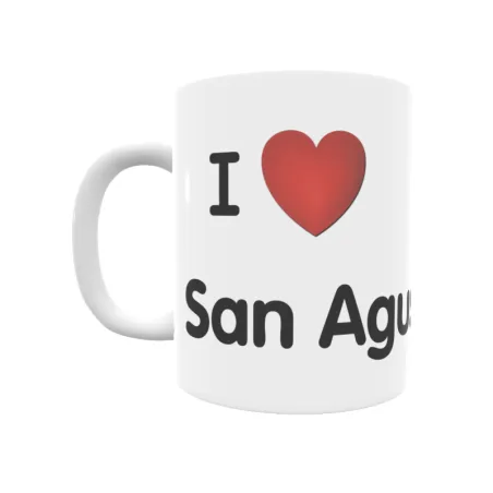 Taza - I ❤ San Agustín Regalo original y funcional. Taza personalizada de tu localidad.