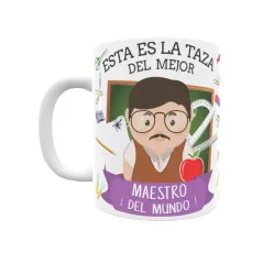 Taza personalizada con tu dedicatoria para EL mejor MAESTRO