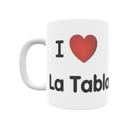 Taza - I ❤ La Tabla Regalo original y funcional. Taza personalizada de tu localidad.