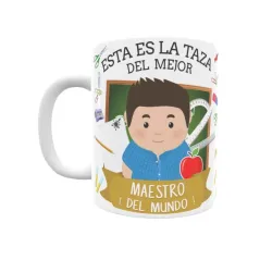 Taza personalizada con tu dedicatoria para EL mejor MAESTRO