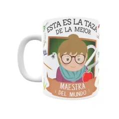 Taza personalizada con tu dedicatoria para LA mejor MAESTRA