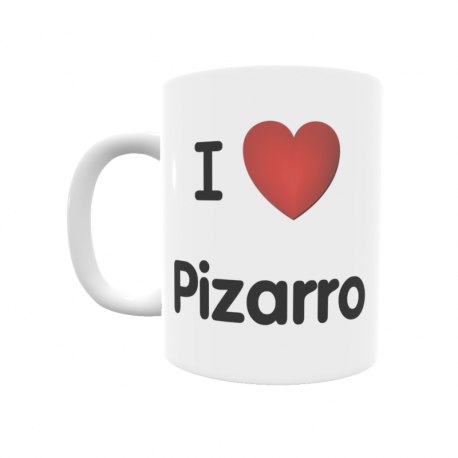 Taza - I ❤ Pizarro
