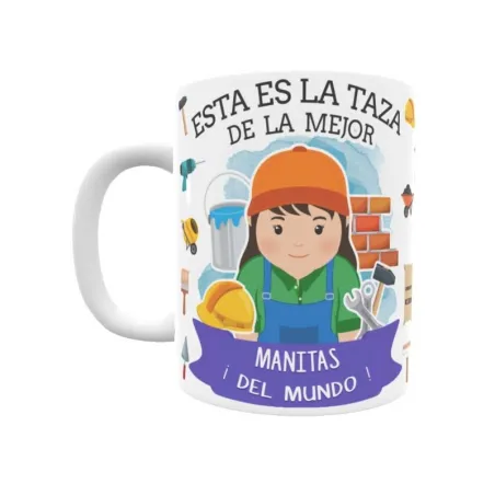 Taza personalizada con tu dedicatoria para LA mejor MANITAS