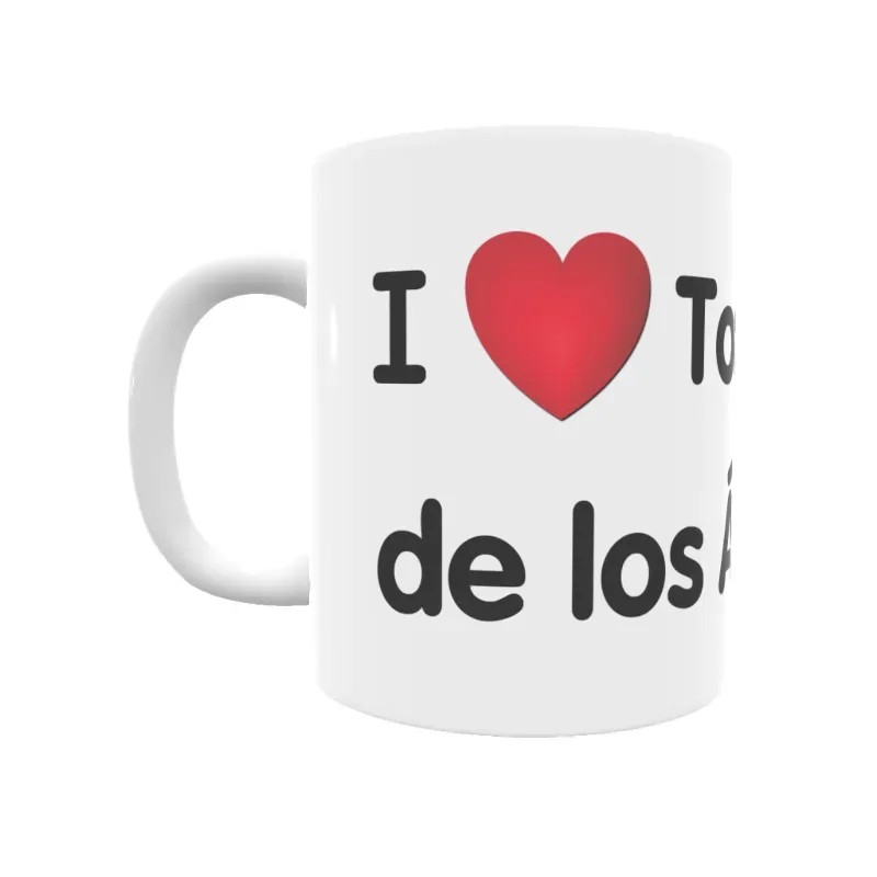 Taza - I ❤ Torrecilla de los Ángeles