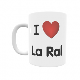 Taza - I ❤ La Ral