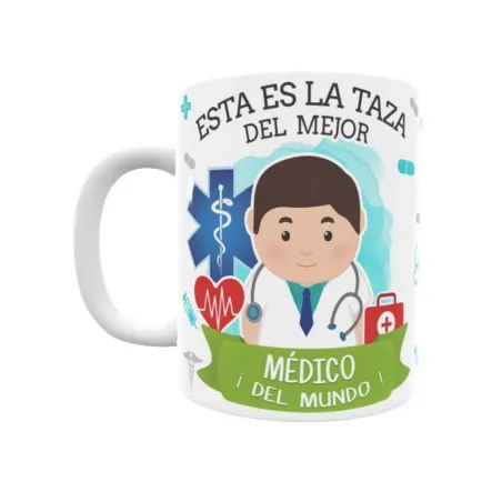 Taza personalizada con tu dedicatoria para EL mejor MÉDICO