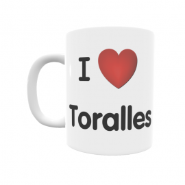 Taza - I ❤ Toralles