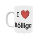 Taza - I ❤ Bólliga