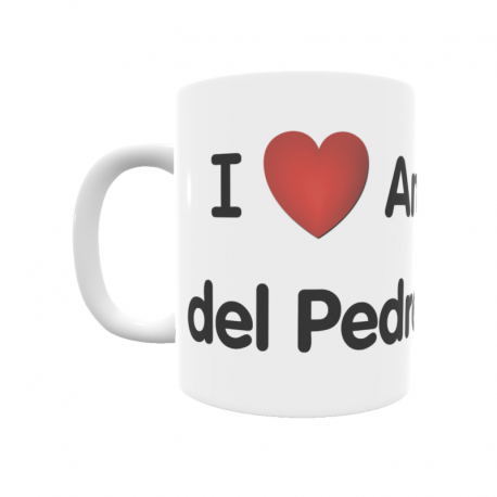 Taza - I ❤ Anchuela del Pedregal