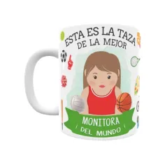 Taza personalizada con tu dedicatoria para LA mejor MONITORA