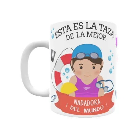 Taza personalizada con tu dedicatoria para LA mejor NADADORA