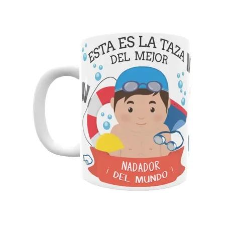 Taza personalizada con tu dedicatoria para EL mejor NADADOR