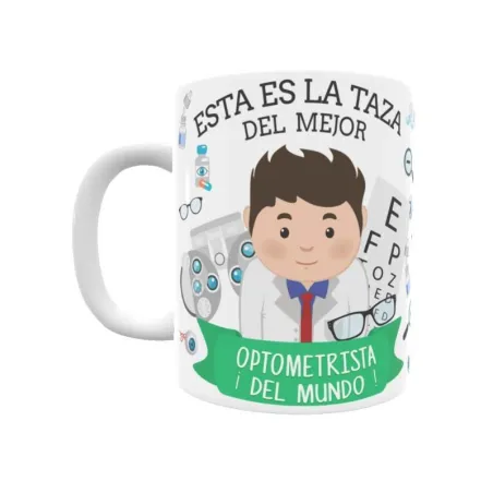 Taza personalizada con tu dedicatoria para EL mejor OPTOMETRISTA