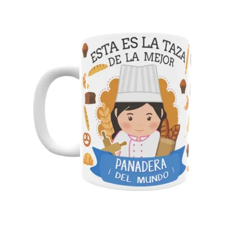 Taza personalizada con tu dedicatoria para LA mejor PANADERA