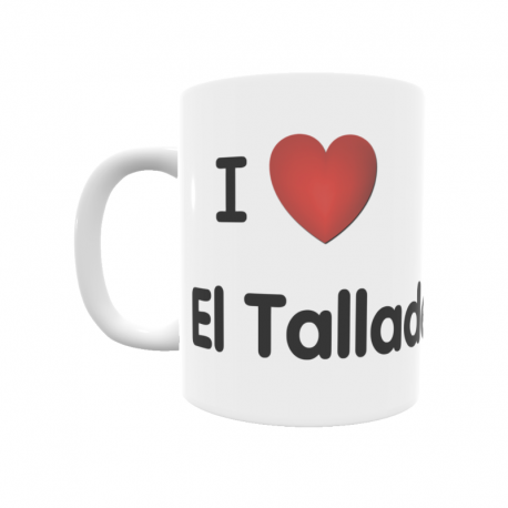 Taza - I ❤ El Talladell