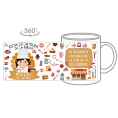 Taza personalizada con tu dedicatoria para LA mejor Pastelera