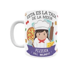 Taza personalizada con tu dedicatoria para LA mejor PIZZERA