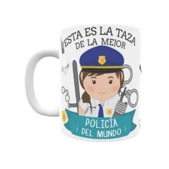 Taza personalizada con tu dedicatoria para LA mejor POLICÍA